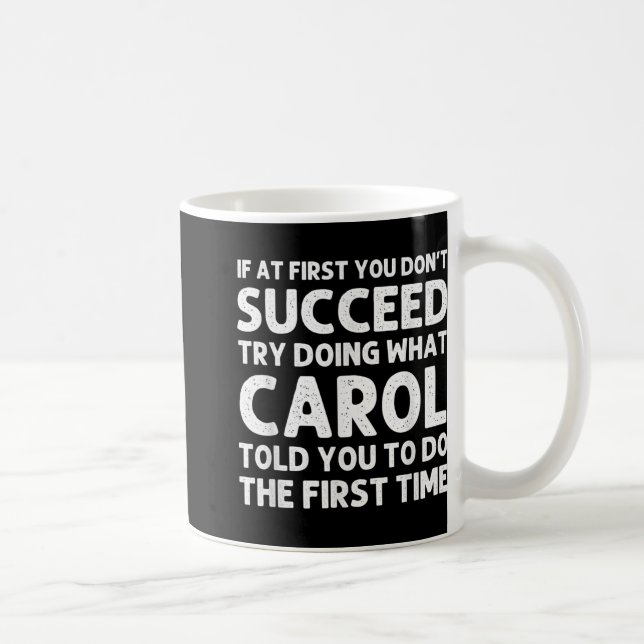 Carol Name D Birthday Funny Christmas J T Shirt  Kaffeetasse (Rechts)