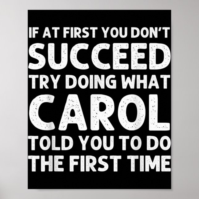 Carol Name D Birthday Funny Christmas J T Shirt  Poster (Vorne)