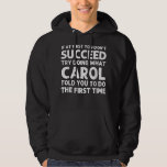 CAROL Name Personalized Birthday Funny Christmas J Hoodie<br><div class="desc">CAROL Name Personalisiert Geburtstag Funny Christmas Joke</div>