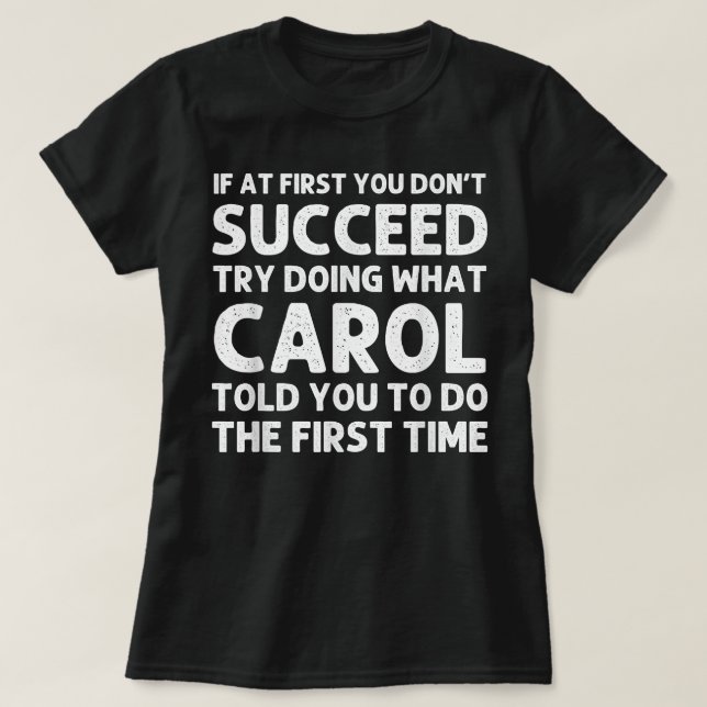 CAROL Name Personalized Birthday Funny Christmas J T-Shirt (Design vorne)