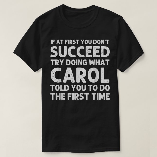 CAROL Name Personalized Birthday Funny Christmas J T-Shirt (Design vorne)