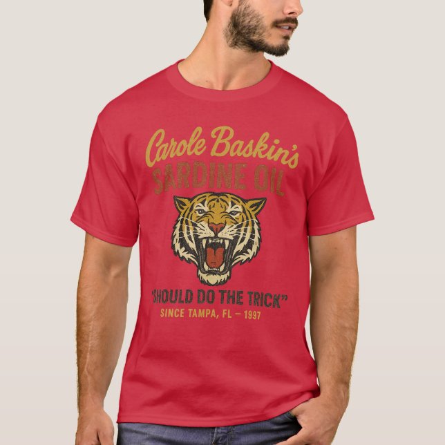 Carole Baskins sardisches Öl T-Shirt (Vorderseite)