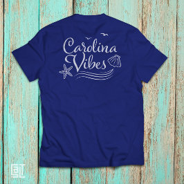 Carolina Vibes Küstenstrandhaus T-Shirt
