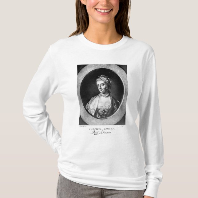 Caroline Matilda, Königin von Dänemark und von T-Shirt (Vorderseite)