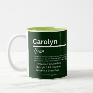 Carolyn Personalisierter Mädchenname Bedeutung Kaf Zweifarbige Tasse
