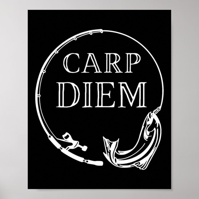 Carp Diem Seize der Carp Funny Fishing Carem Diem Poster (Vorne)