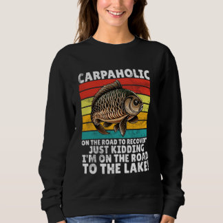 Carpaholic Karpfenfischen Sweatshirt