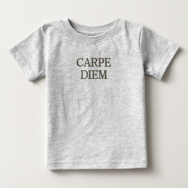 Carpe Diem Baby Grau T - Shirt (Vorderseite)