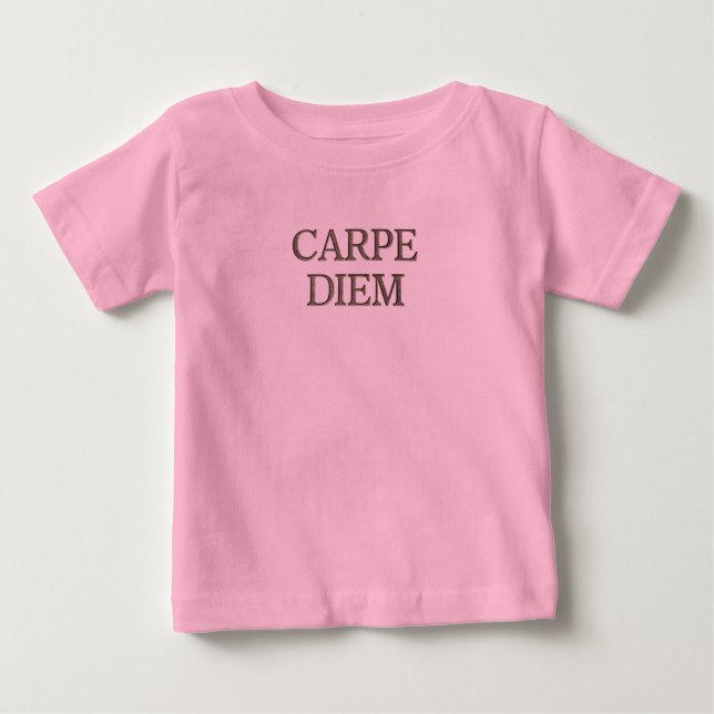 Carpe Diem Baby rosa T - Shirt (Vorderseite)