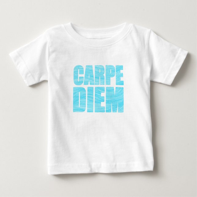 Carpe Diem Baby T - Shirt (Vorderseite)