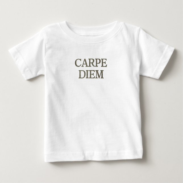 Carpe Diem Baby T - Shirt (Vorderseite)