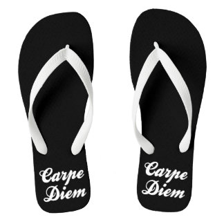 Carpe Diem Flip Flops