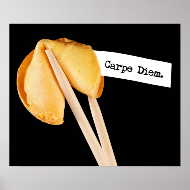 Carpe Diem Fortune Cookie Poster (Vorne)