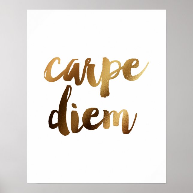 "Carpe Diem" Gold Brush Motivierend Quotenposter Poster (Vorne)