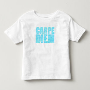 Carpe Diem Kleinkind T - Shirt