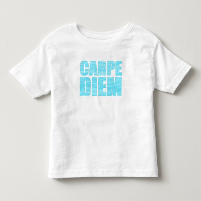 Carpe Diem Kleinkind T - Shirt (Vorderseite)