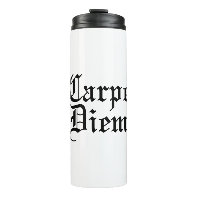 Carpe Diem - lateinische Phrase Thermosbecher (Vorderseite)