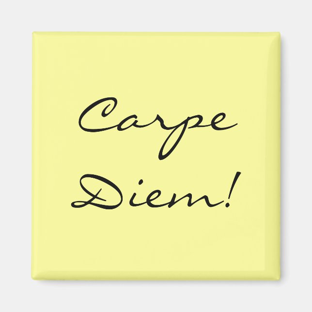 Carpe Diem Magnet (Vorne)