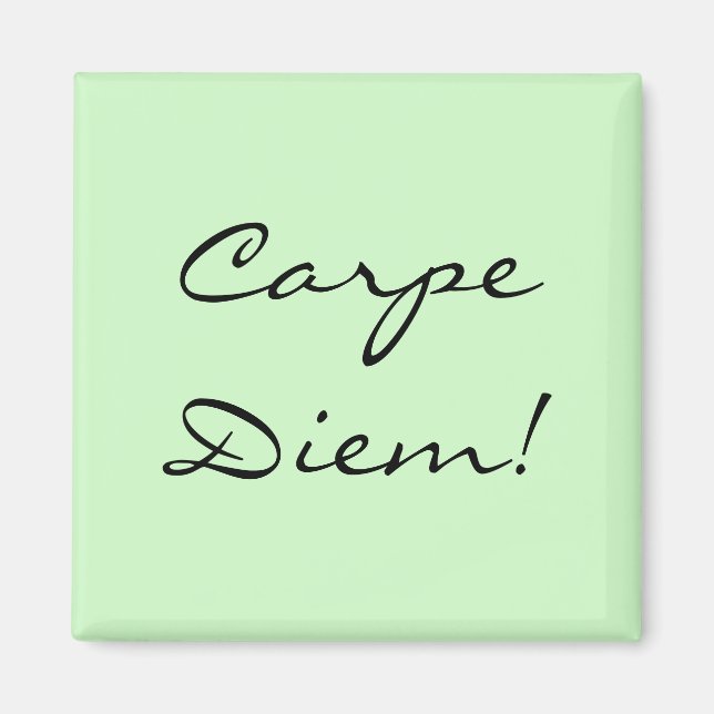 Carpe Diem Magnet (Vorne)