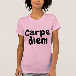 CARPE DIEM MOTIVIEREND T - SHIRT