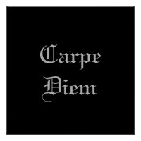 Carpe Diem