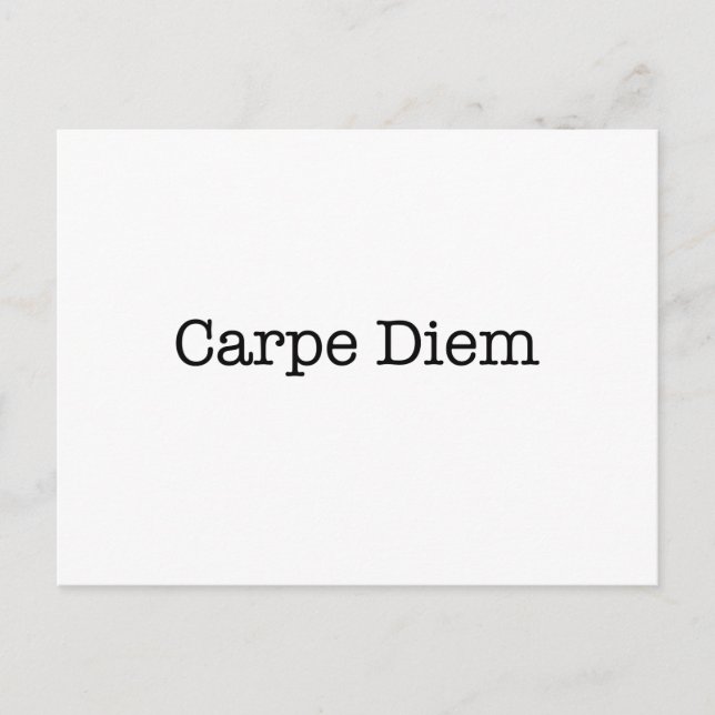 Carpe Diem Seize the Day Quote - Quotes Postkarte (Vorderseite)
