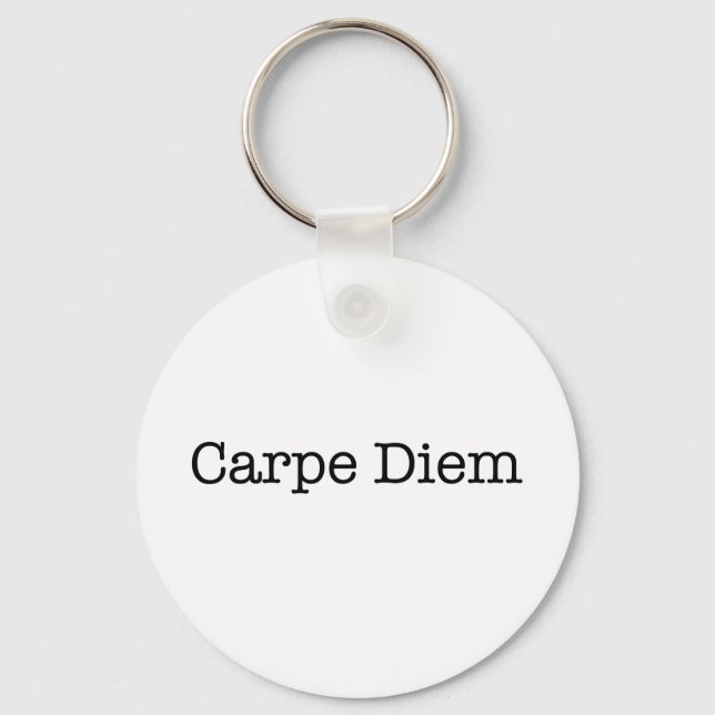Carpe Diem Seize the Day Quote - Quotes Schlüsselanhänger (Vorderseite)