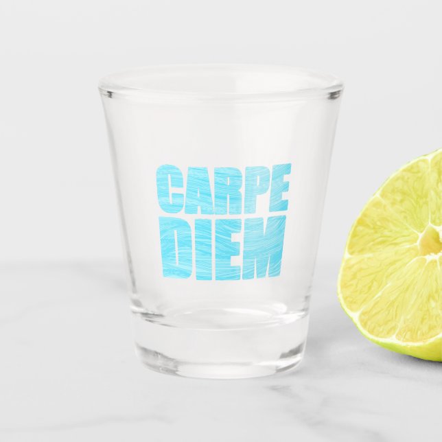 Carpe Diem Shot Glass Schnapsglas (Vorderseite)