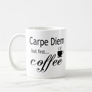 Carpe Diem Tasse