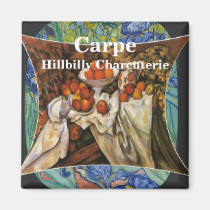 Carpe Hillbilly Charcuterie Kaltfleisch Pastete T- Magnet