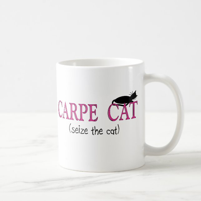 Carpe Katzen-(ergreifen Sie die Katze), Geschenke Kaffeetasse (Rechts)