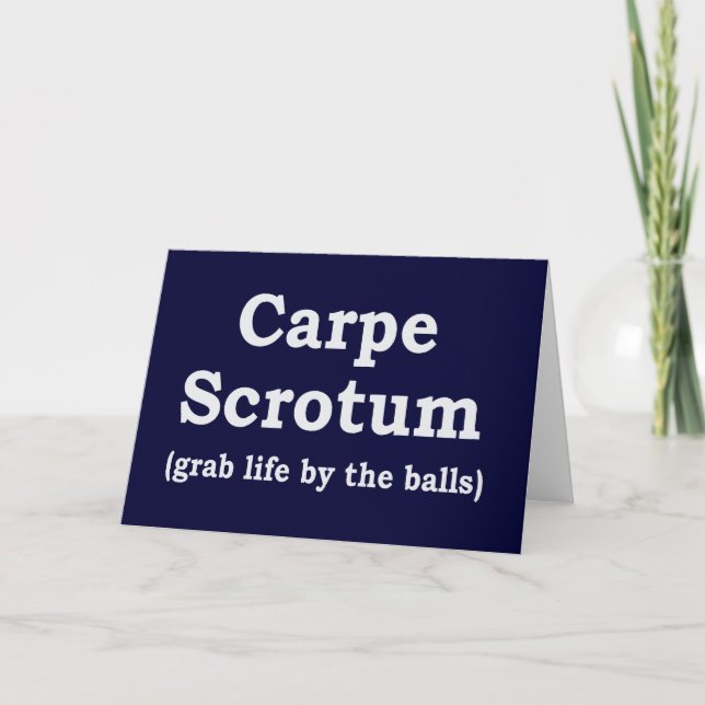 Carpe Scrotum Karte (Vorderseite)