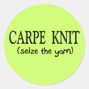 Carpe Strick (Seize the garn) Knittergeschenke Runder Aufkleber