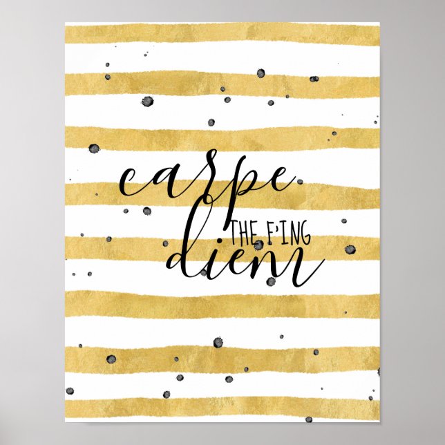 Carpe the f'ing Diem Poster (Vorne)