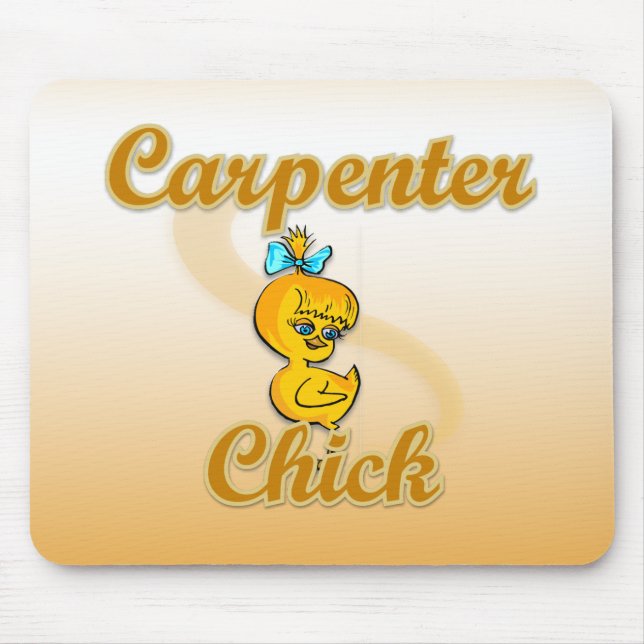 Carpenter Chick Mousepad (Vorne)