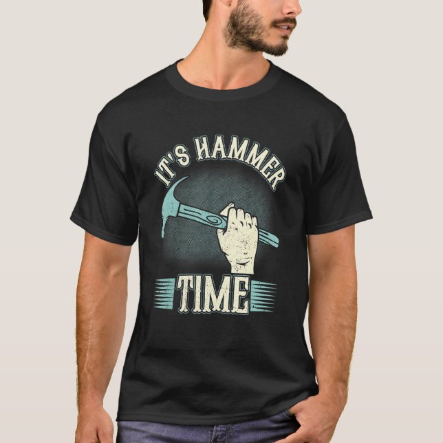 Carpenter Es ist Hammer Time Woodman Beruflich Wo T-Shirt (Vorderseite)