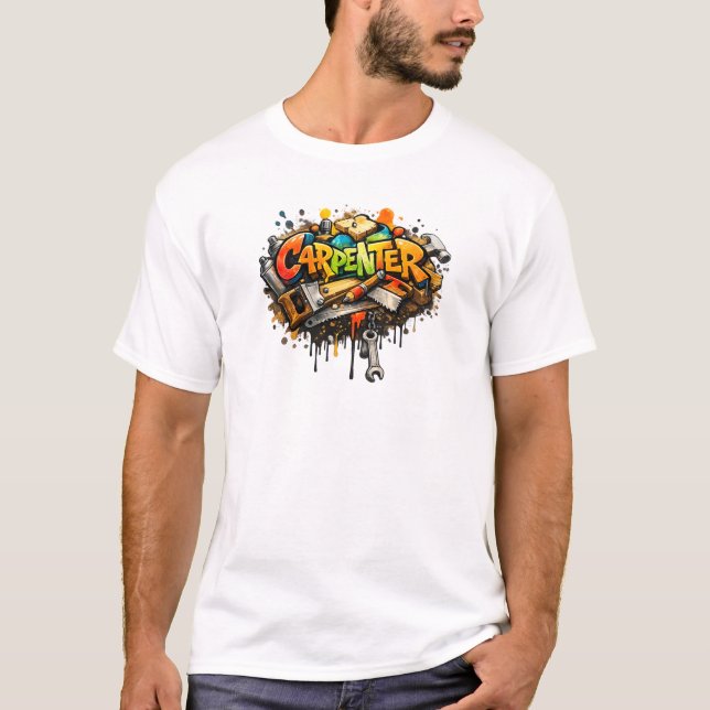  Carpenter Graffiti Tools Street Art T-Shirt (Vorderseite)