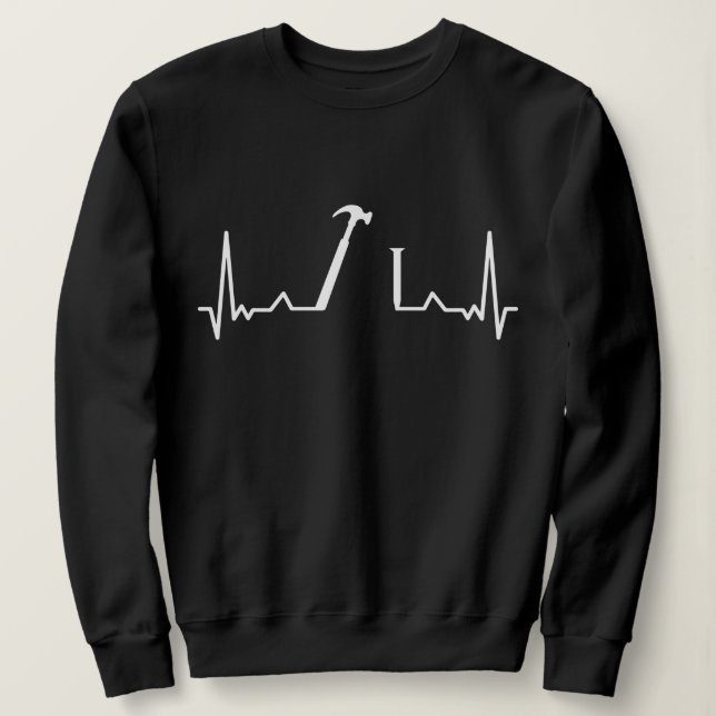 Carpenter Heartbeat Holzbearbeitungsgeschenk Sweatshirt (Design vorne)