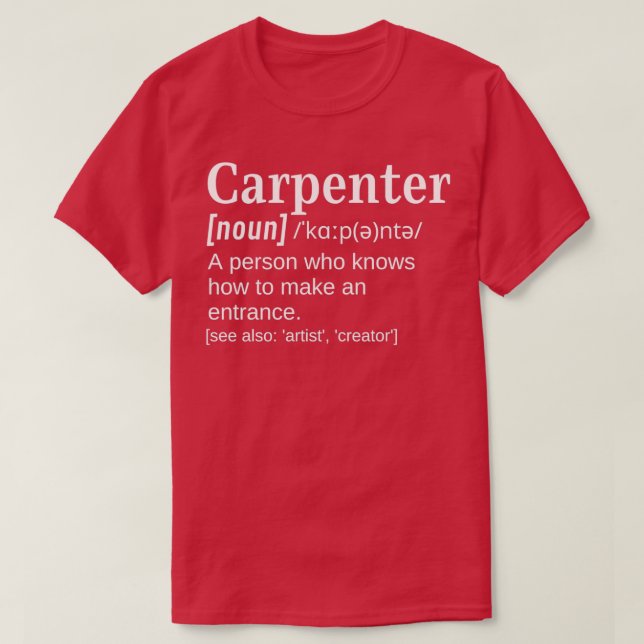 Carpenter Joiner Gift Funny Clever Definition Know T-Shirt (Design vorne)