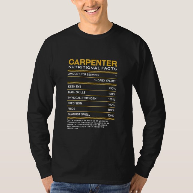Carpenter Nutrition Facts Carpentry Handwerker Hum T-Shirt (Vorderseite)