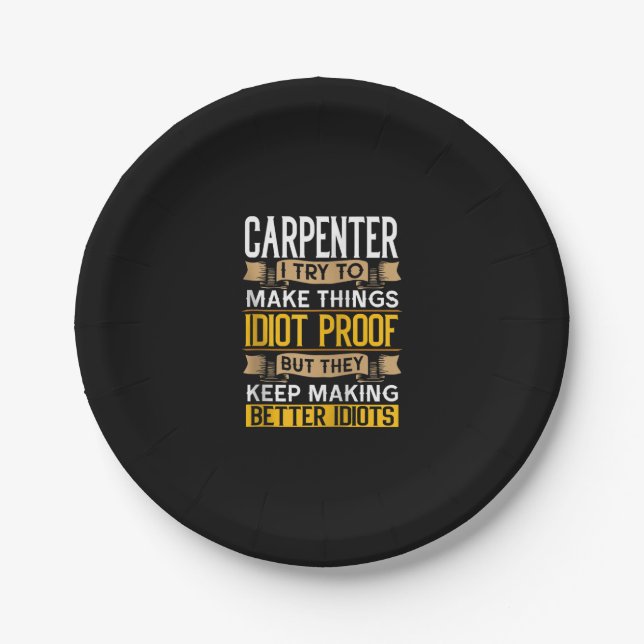 Carpenter Sarcastic Graphic Funny Carpentry Pappteller (Vorderseite)