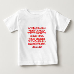 Carpenter Spaß ... Modellierung Baby T-shirt