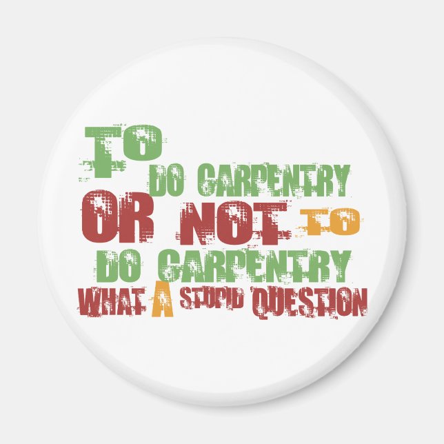 Carpentry Magnet (Vorne)