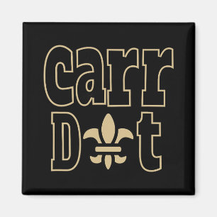 Carr Dat New Orleans Louisiana Jeder mag New Magnet