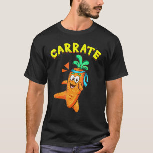 Carrate Karate Karotte Hilarisches Gemüse Gemüse P T-Shirt