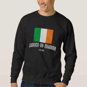 Carrick on Shannon Ireland Men Women Kids Irish Fl Sweatshirt