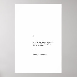 Carrie Bradshaw Zitatposter Poster