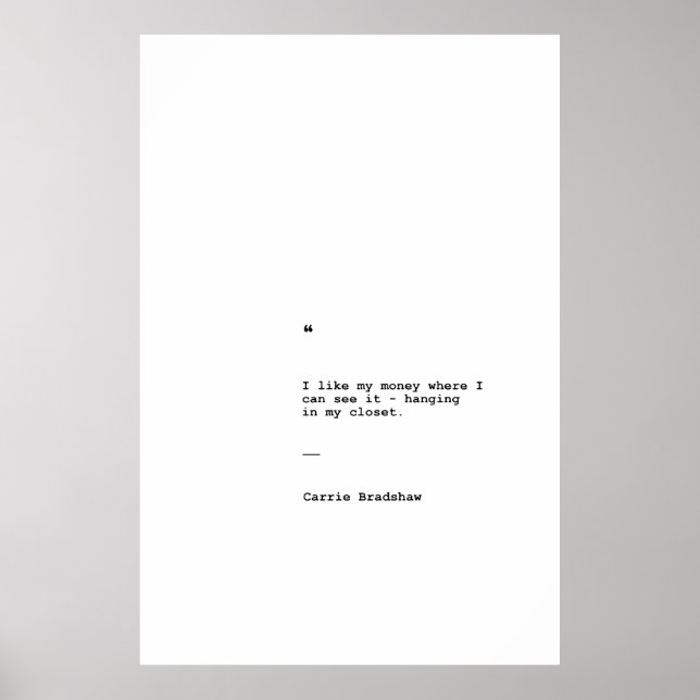 Carrie Bradshaw Zitatposter Poster (Vorne)