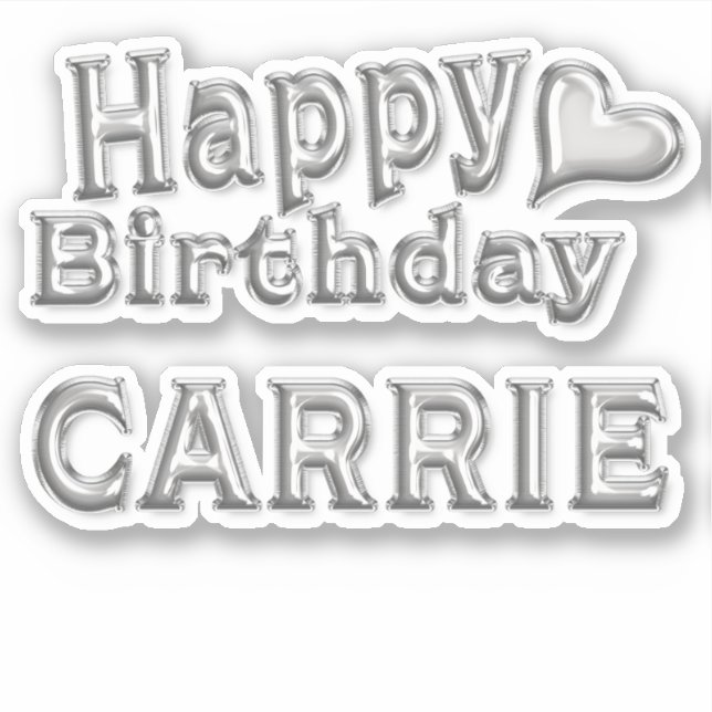 Carrie Happy Birthday silver Aufkleber Sticker (Vorderseite)