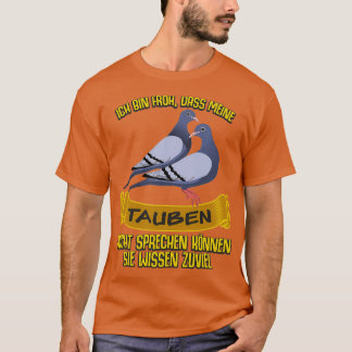 Carrier Pigeon Joke Pigeon Fancier Pigeons T-Shirt